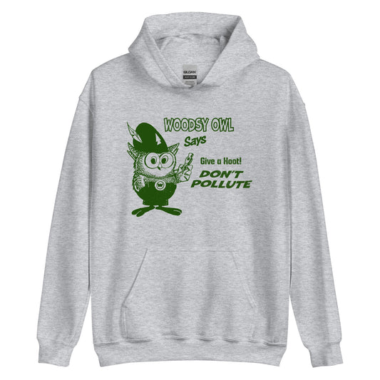 Give a Hoot! Don't Pollute Hoodie - Woodsy Owl Retro 80s Throwback Sweatshirt