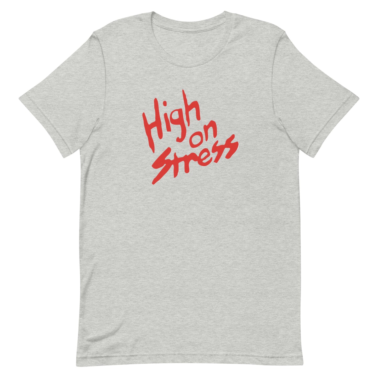 High on Stress T-Shirt - Revenge of Nerds Classic 80s movie Tee