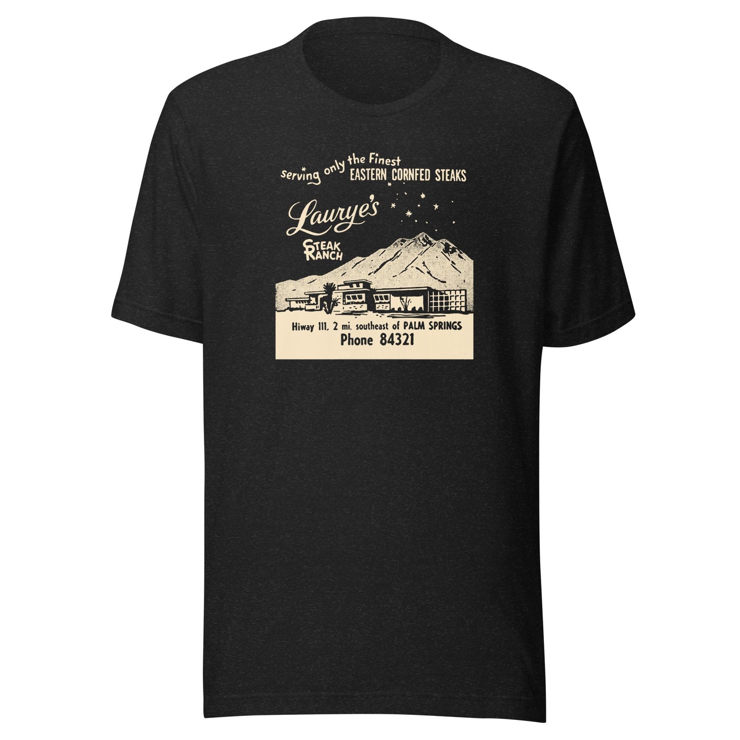 Laurye's Steak Ranch T-Shirt - Classic 50s Palm Springs, CA Retro T-Shirt