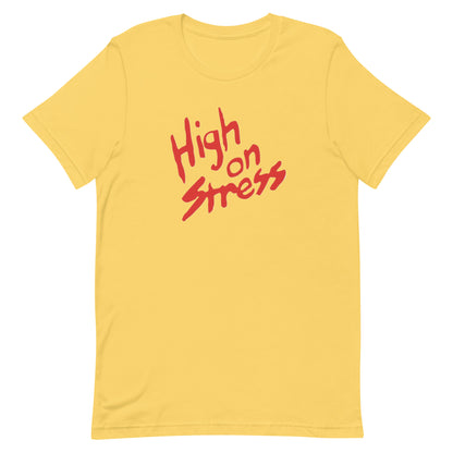 High on Stress T-Shirt - Revenge of Nerds Classic 80s movie Tee